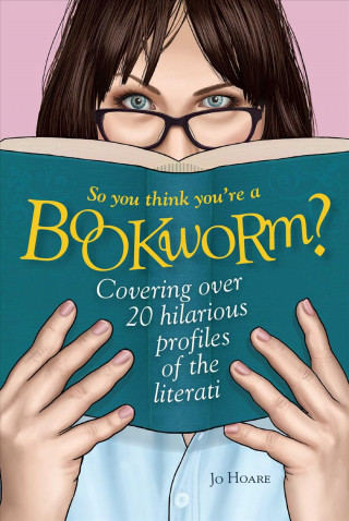 So You Think You're a Bookworm?