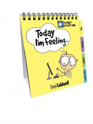 Today I'm Feeling . . .