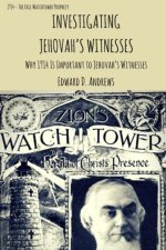 INVESTIGATING JEHOVAH?S WITNESSES
