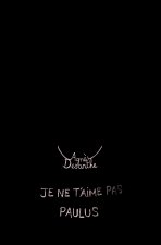 Je ne t'aime pas Paulus