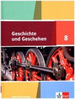 Geschichte und Geschehen 8. Ausgabe Baden-Württemberg Gymnasium