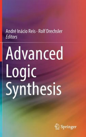 Advanced Logic Synthesis