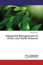 Integrated Management of Onion and Garlic Diseases