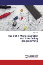 The 8051 Microcontroller and Interfacing programming