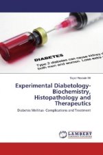 Experimental Diabetology-Biochemistry, Histopathology and Therapeutics