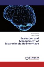 Evaluation and Management of Subarachnoid Haemorrhage