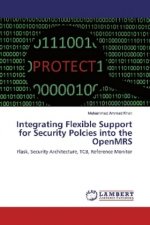 Integrating Flexible Support for Security Polcies into the OpenMRS