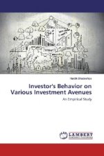 Investor's Behavior on Various Investment Avenues