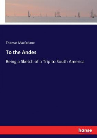 To the Andes