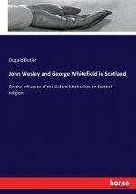 John Wesley and George Whitefield in Scotland
