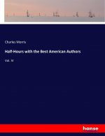 Half-Hours with the Best American Authors