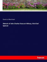 Memoir of John Charles Viscount Althorp, third Earl Spencer