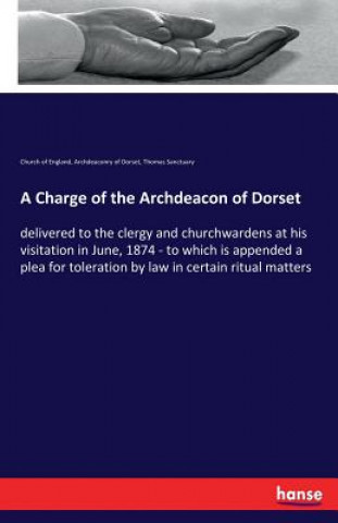 Charge of the Archdeacon of Dorset