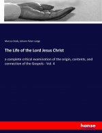 Life of the Lord Jesus Christ
