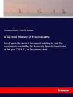 General History of Freemasonry