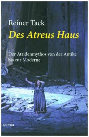 Des Atreus Haus