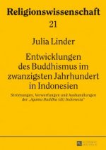 Entwicklungen Des Buddhismus Im Zwanzigsten Jahrhundert in Indonesien