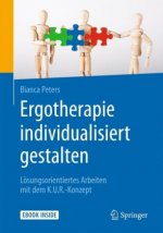 Ergotherapie individualisiert gestalten, m. 1 Buch, m. 1 E-Book