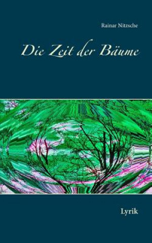 Zeit der Baume