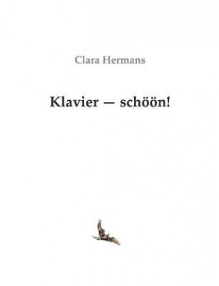 Klavier - schoeoen!