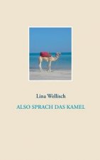 Also sprach das Kamel