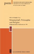 Wissenschaft, Philosophie Und Religion
