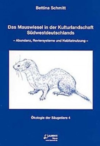 Schmitt, B: Mauswiesel in der Kulturlandschaft Südwestdeutsc