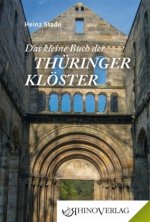 Das kleine Buch der Thüringer Klöster