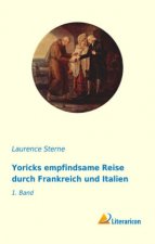 Yoricks empfindsame Reise durch Frankreich und Italien
