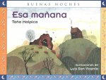 ESA Manana / That Morning (Buenas Noches)