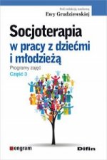 Socjoterapia w pracy z dziecmi i mlodzieza