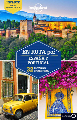 Lonely Planet En Ruta Por Espana y Portugal