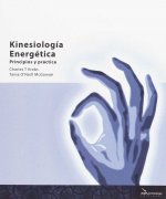 Kinesiología energética : principios y práctica