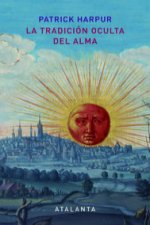 La tradición oculta del alma