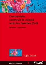 L'entrevista:construir la relació amb les famílies (0-6)