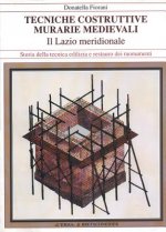 Tecniche Costruttive Murarie Medievali: Il Lazio Meridionale