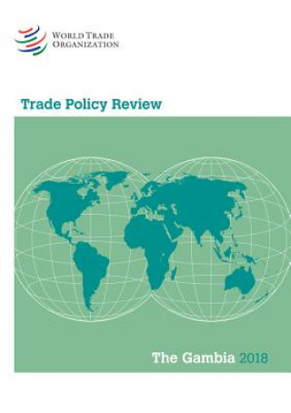 Trade Policy Review 2017: Gambia