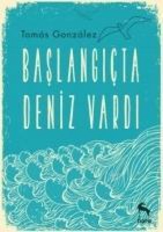 Baslangicta Deniz Vardi