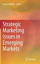 Strategic Marketing Issues in Emerging Markets
