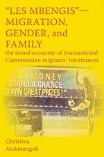 Les Mbengis-Migration, Gender, and Family