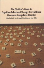 Clinician's Guide to Cognitive-Behavioral Therapy for Childhood Obsessive-Compulsive Disorder