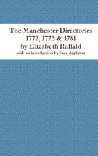 Manchester Directories 1772, 1773 & 1781 by Elizabeth Raffald
