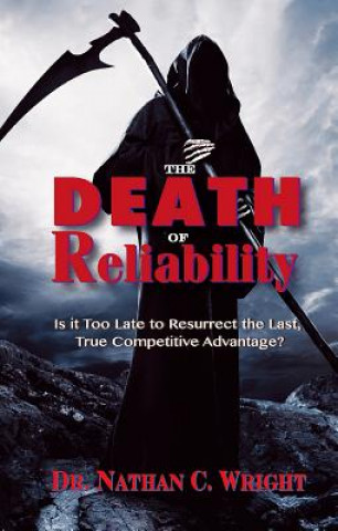 Death of Reliability