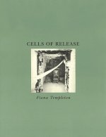 CELLS OF RELEASE