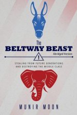 Beltway Beast - Abridged Version