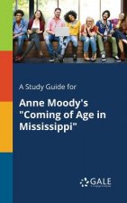 Study Guide for Anne Moody's Coming of Age in Mississippi