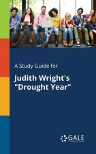 Study Guide for Judith Wright's Drought Year