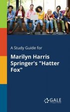 Study Guide for Marilyn Harris Springer's Hatter Fox