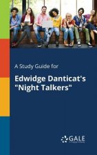 Study Guide for Edwidge Danticat's Night Talkers
