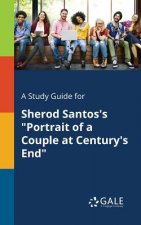 Study Guide for Sherod Santos's Portrait of a Couple at Century's End